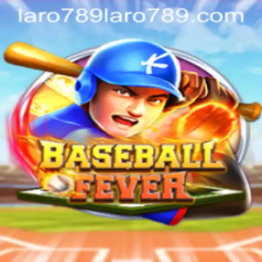 Experience the Excitement of BaseballFever with laro789