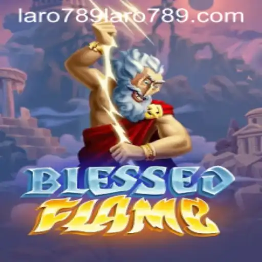 Discovering the Magical Realm of 'BlessedFlame': An In-depth Guide