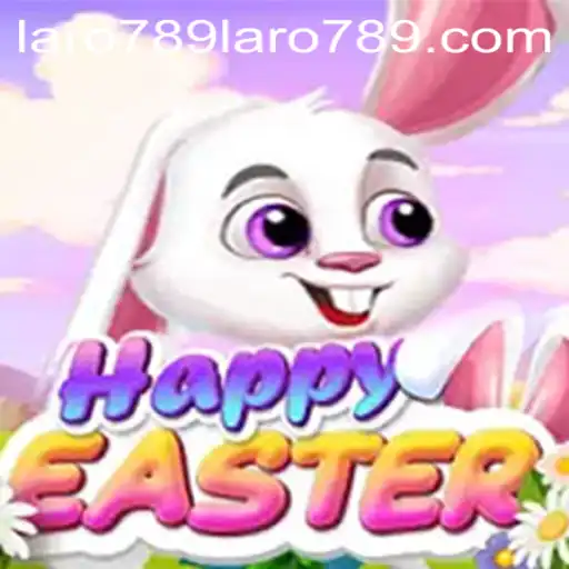 Unveiling HappyEaster: The Exciting Adventure of Laro789