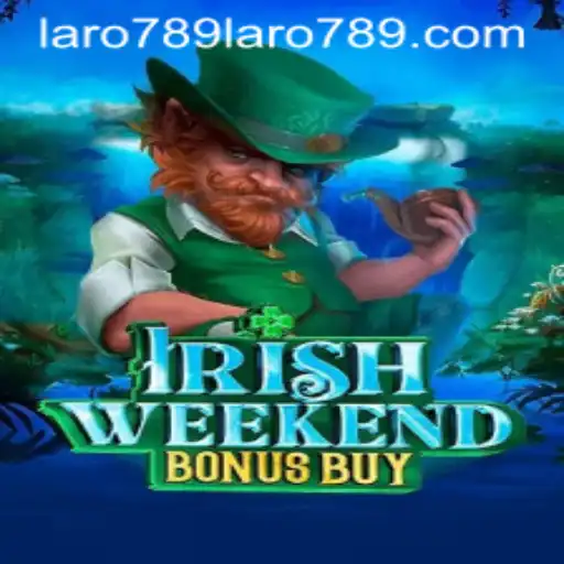 Exploring the Thrills of 'IrishWeekendBonusBuy' with Laro789