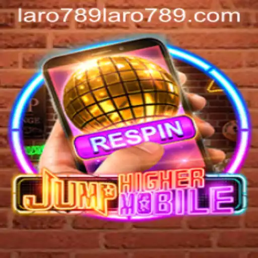 Exploring JumpHighermobile: The Thrilling World of Laro789