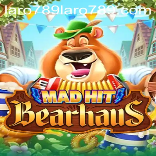 Exploring the Thrills of MadHitBearhaus: A Dive into Laro789's Latest Sensation
