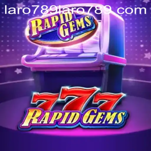 Exploring the Exciting World of RapidGems777: A Deep Dive into Gameplay and Rules